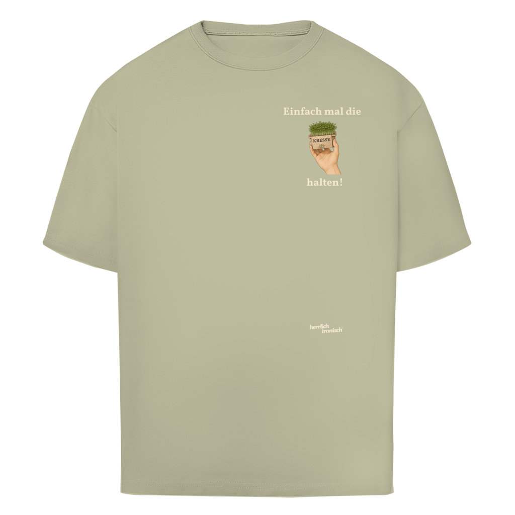 Einfach mal Kresse halten – Oversize Unisex T-Shirt
