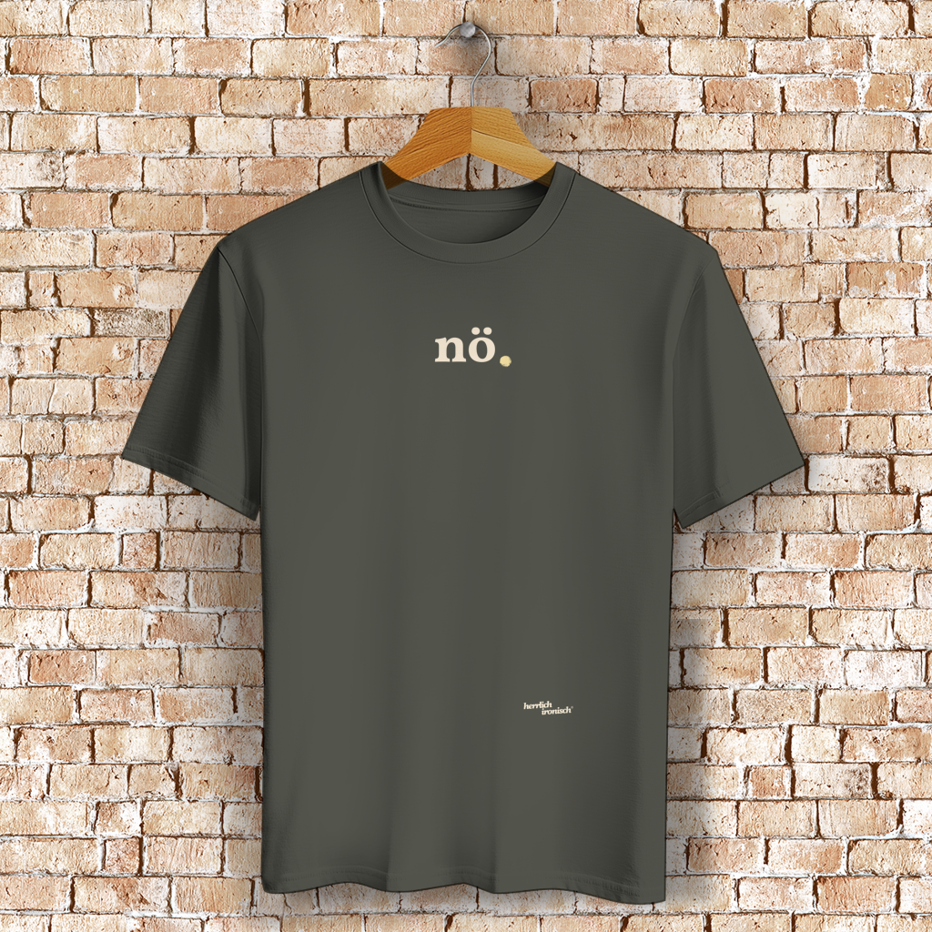 Nö. – Unisex Basic T-Shirt (Druck creme)