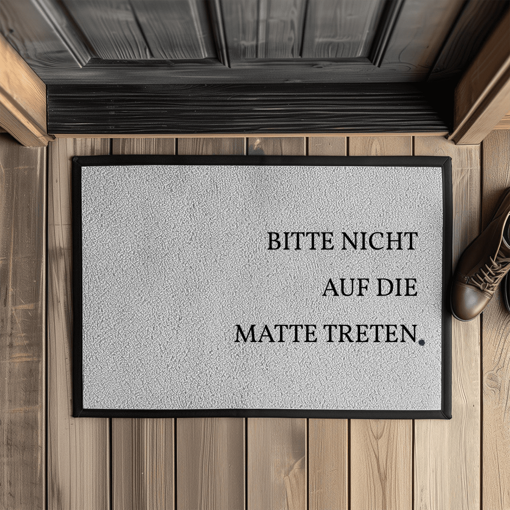 Bitte nicht auf die Matte treten – Lustige Fußmatte