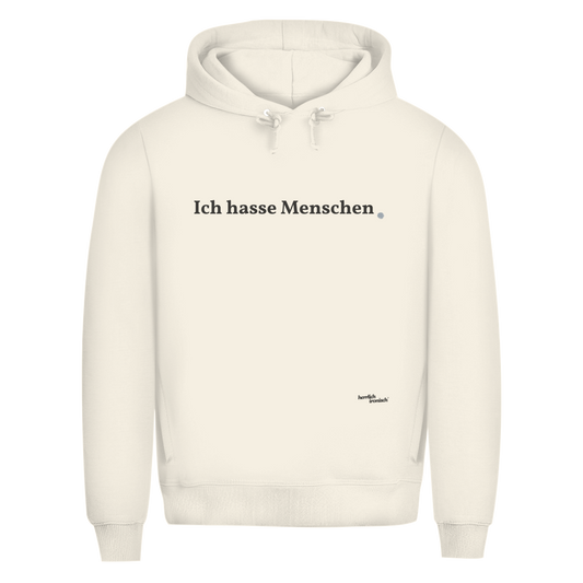 Premium unisex Hoodie "Ich hasse Menschen" – Für Momente ohne Worte (Druck anthrazit)