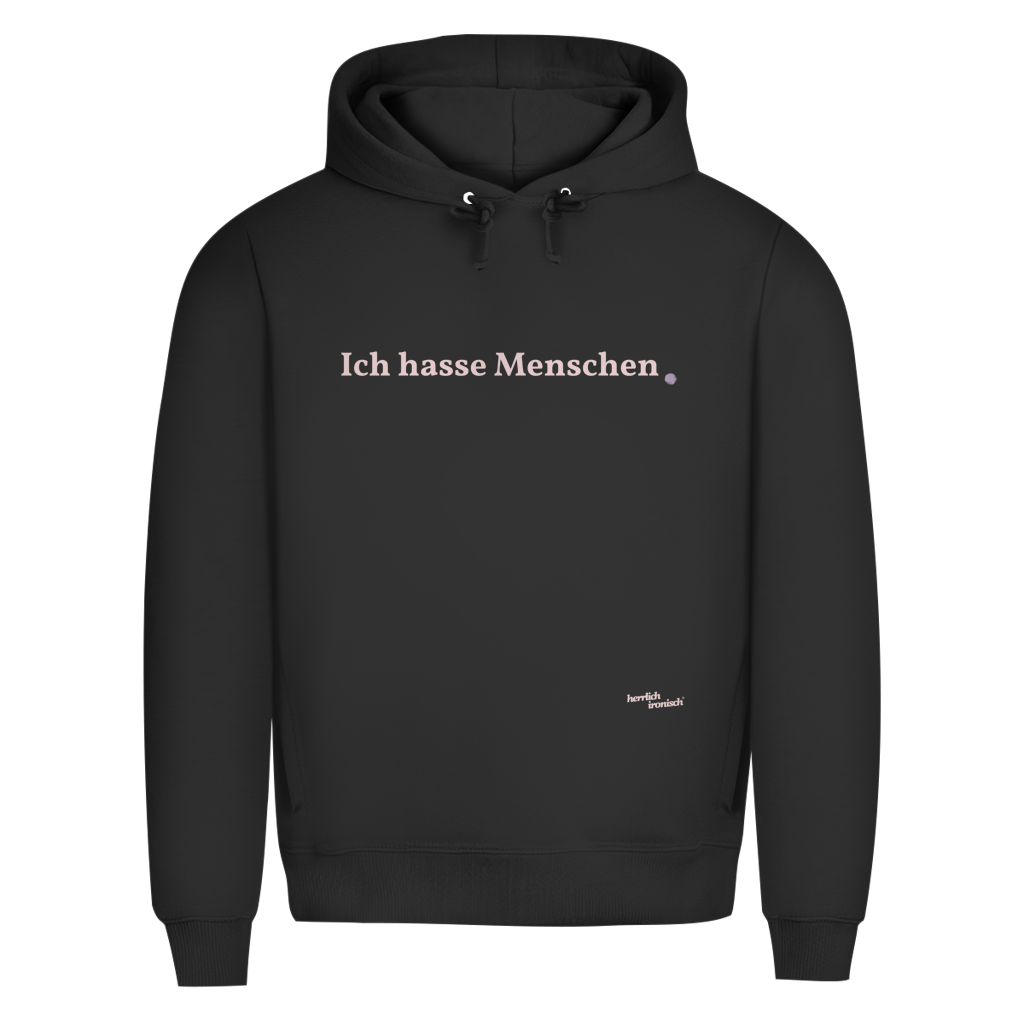 Premium unisex Hoodie "Ich hasse Menschen" – Für Momente ohne Worte (Druck rosé)