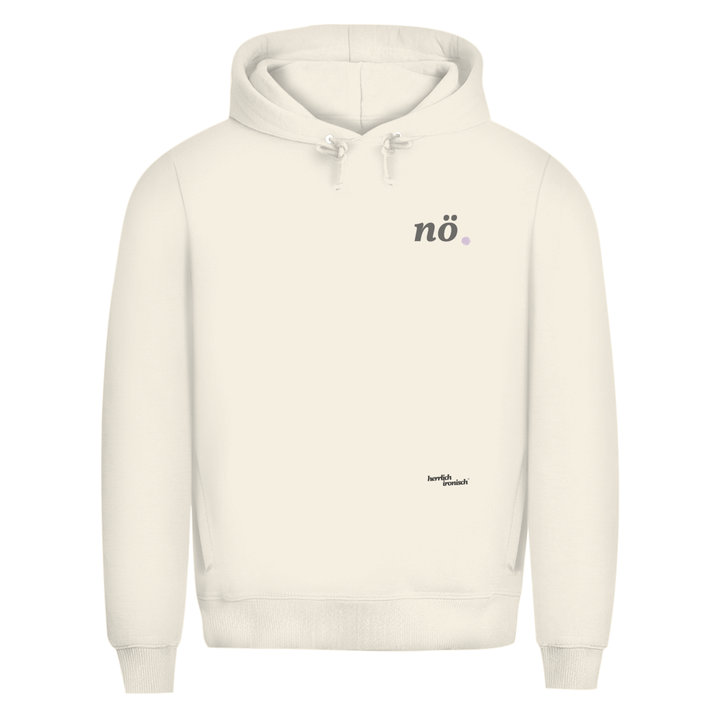 Premium unisex Hoodie "nö." – Für Momente ohne Worte