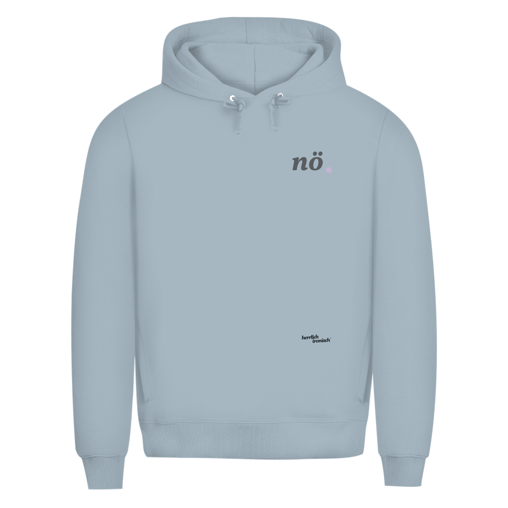 Premium unisex Hoodie "nö." – Für Momente ohne Worte