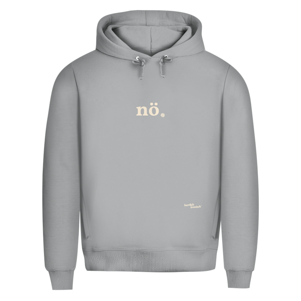 Premium unisex Hoodie "nö." – Für Momente ohne Worte (Druck creme)