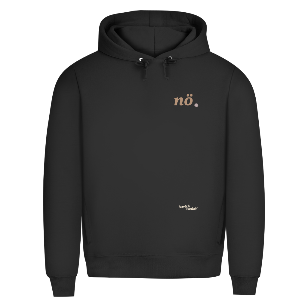 Premium unisex Hoodie "nö." – Für Momente ohne Worte