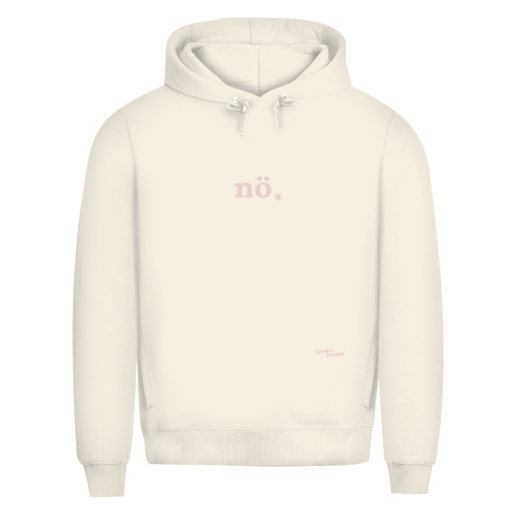 Premium unisex Hoodie "nö." – Für Momente ohne Worte (Druck rosé)