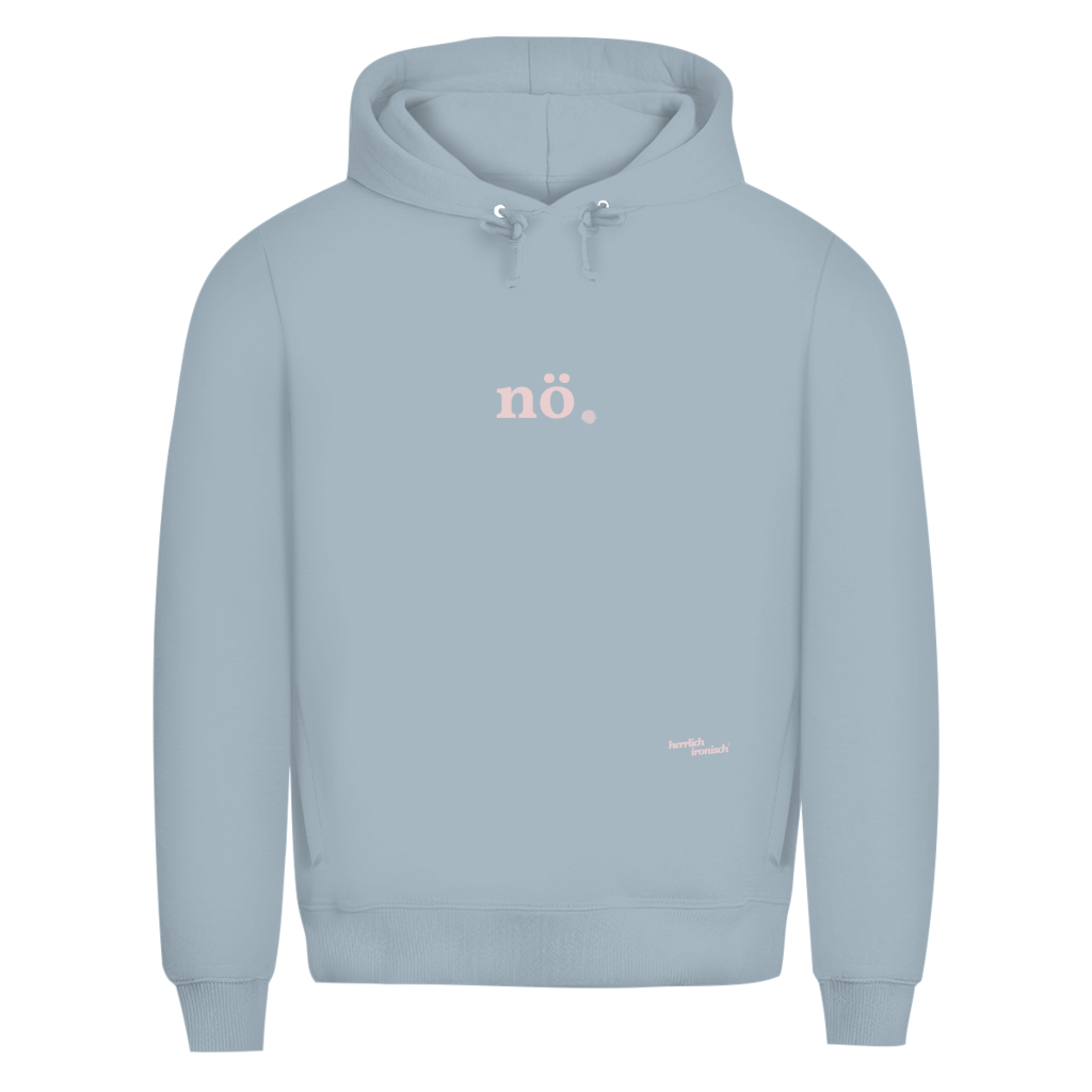 Premium unisex Hoodie "nö." – Für Momente ohne Worte (Druck rosé)