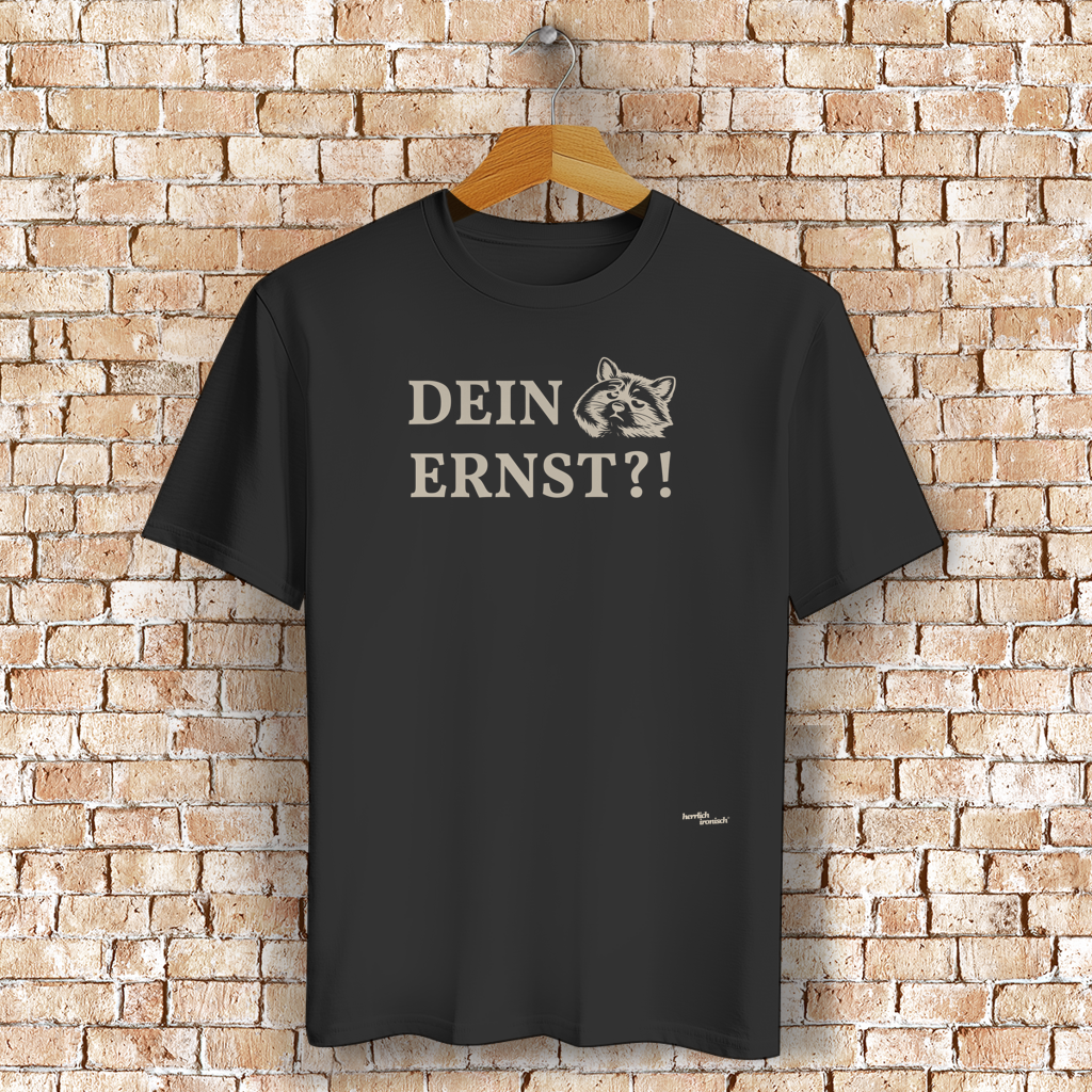 Dein Ernst? – Unisex T-Shirt (Druck creme)