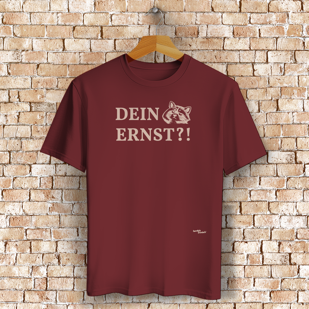 Dein Ernst? – Unisex T-Shirt (Druck creme)