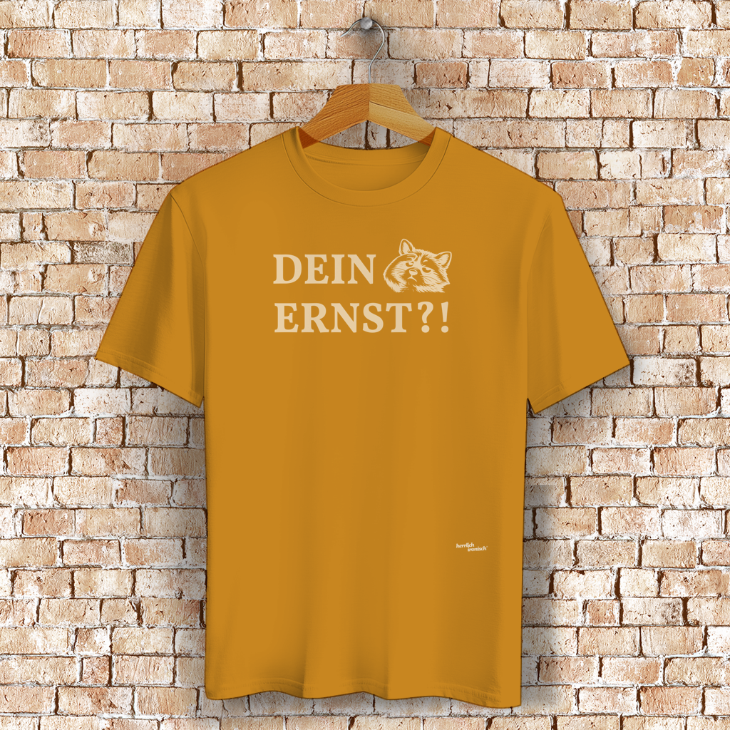 Dein Ernst? – Unisex T-Shirt (Druck creme)
