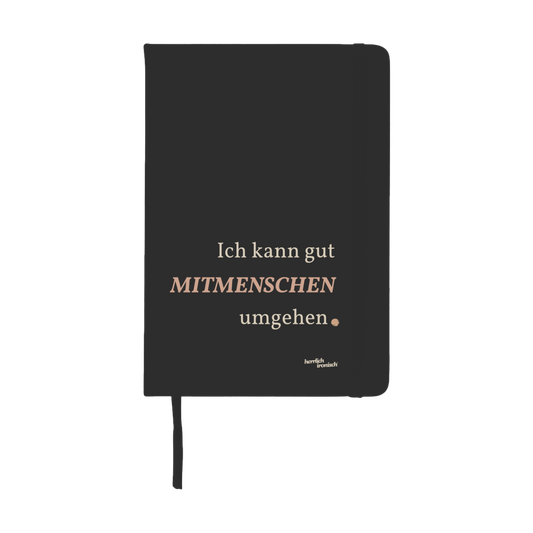 Notizbuch "Mitmenschen umgehen" - A5 Hardcover Notizbuch