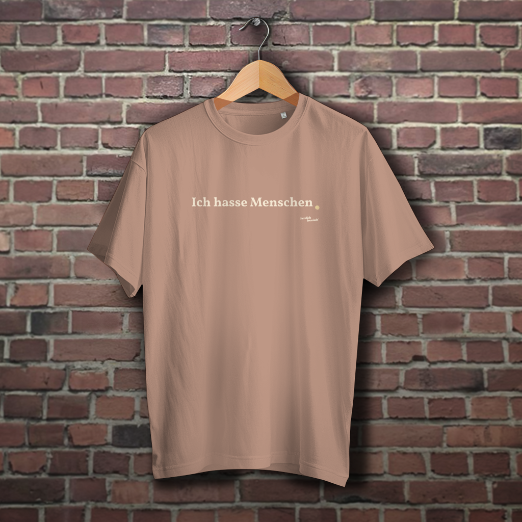 Ich hasse Menschen – Oversize Unisex T-Shirt