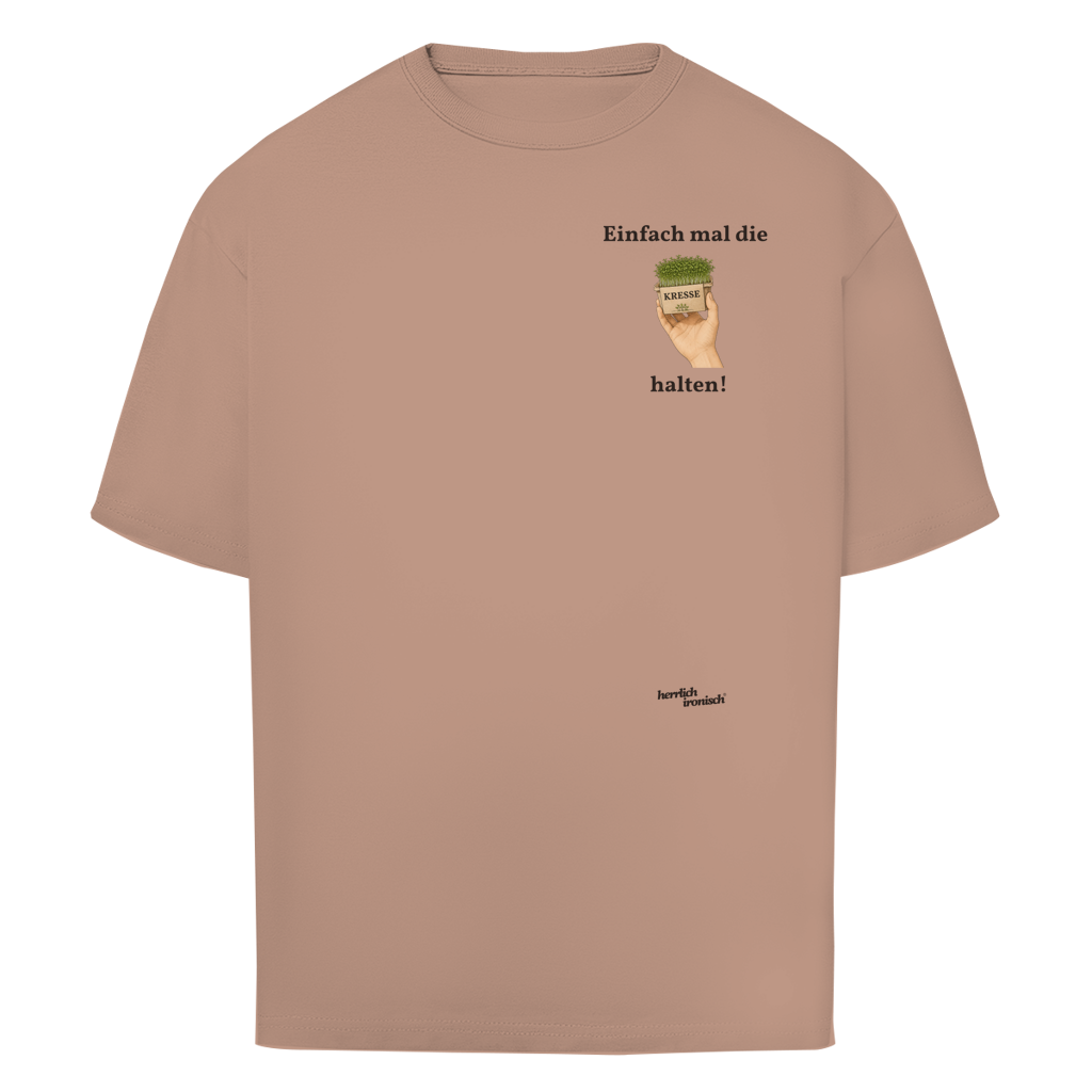 Einfach mal Kresse halten – Oversize Unisex T-Shirt