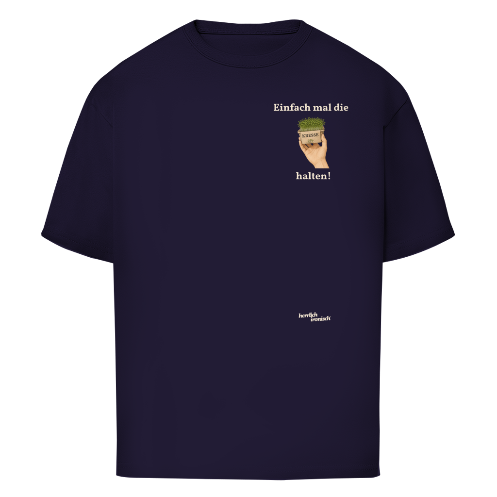 Einfach mal Kresse halten – Oversize Unisex T-Shirt