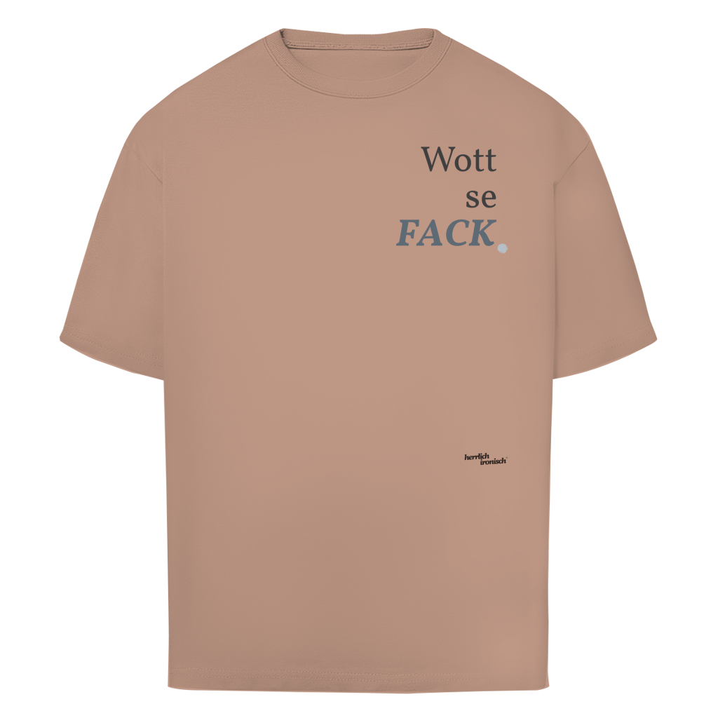 Wottsefack – Oversize Unisex T-Shirt