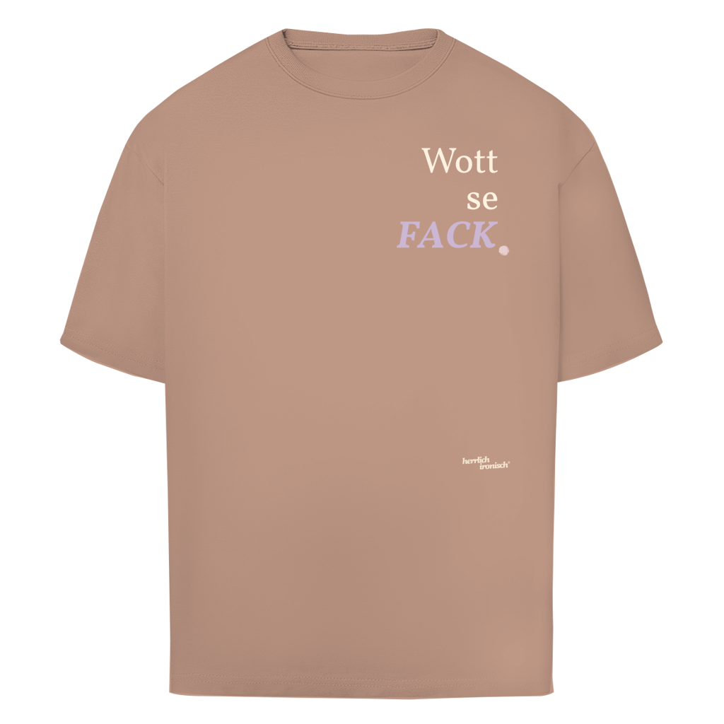 Wottsefack – Oversize Unisex T-Shirt