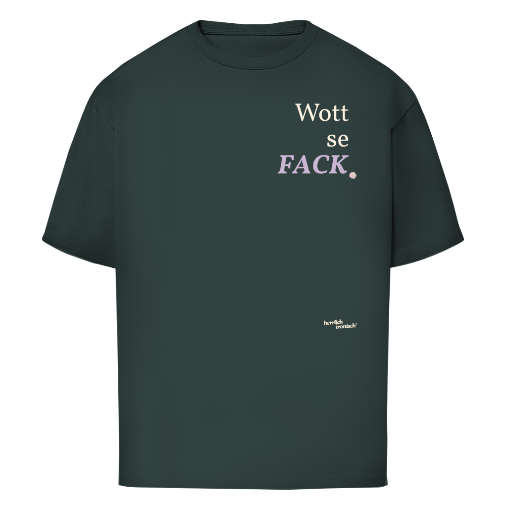 Wottsefack – Oversize Unisex T-Shirt