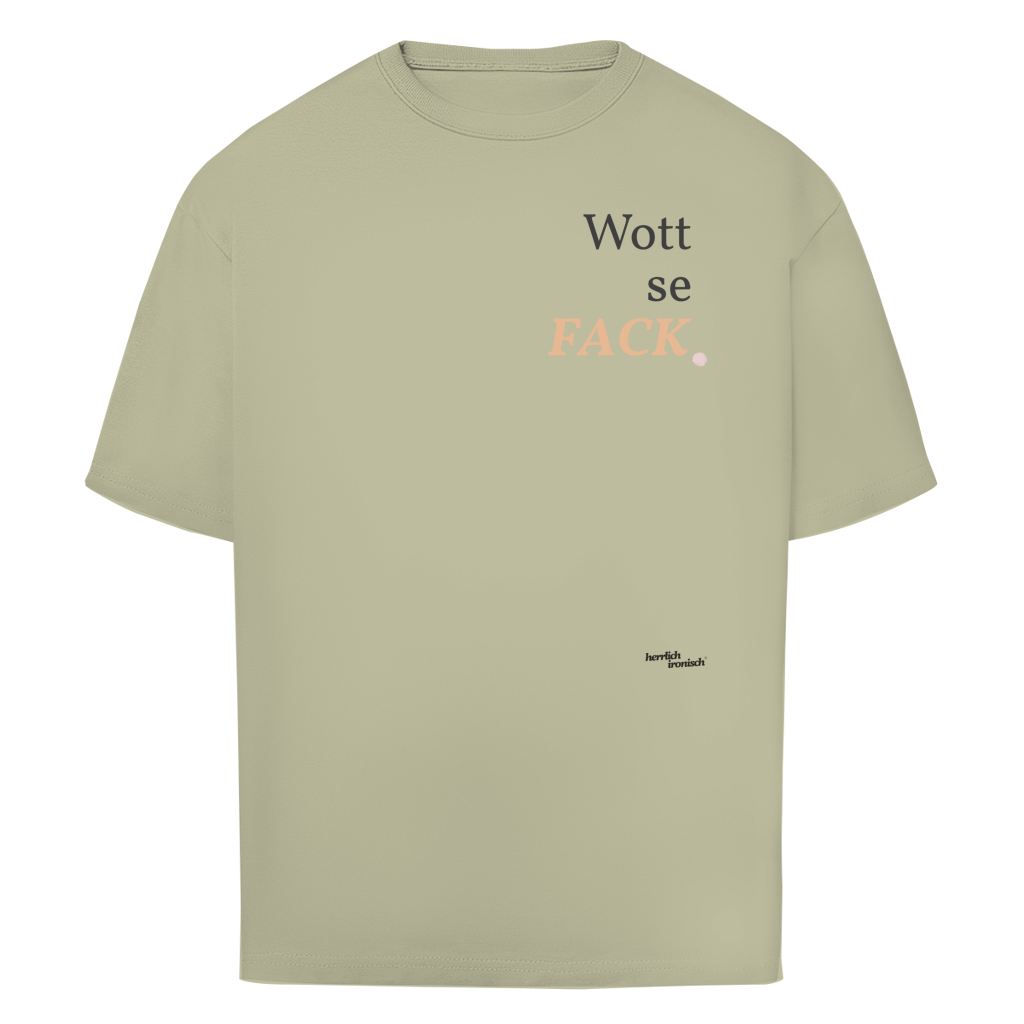 Wottsefack – Oversize Unisex T-Shirt