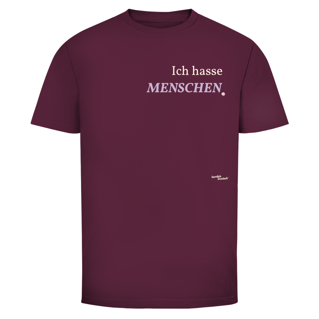 Ich hasse Menschen – Unisex T-Shirt - kleiner Preis