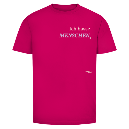 Ich hasse Menschen – Unisex T-Shirt