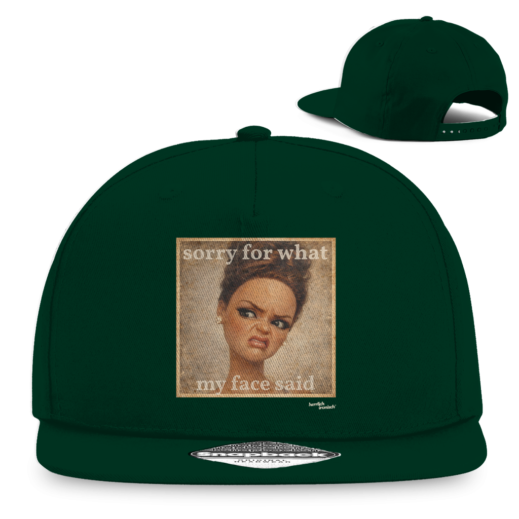 Sorry for what my face said – Snapback Cap