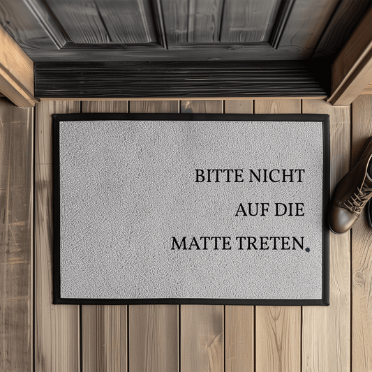 Bitte nicht auf die Matte treten – Lustige Fußmatte