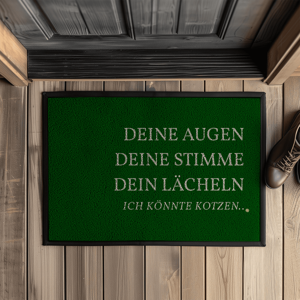 Deine Augen, deine Stimme, dein Lächeln – lustige Fußmatte mit Gummirand