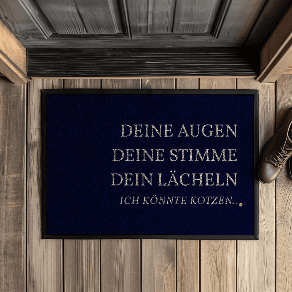 Deine Augen, deine Stimme, dein Lächeln – lustige Fußmatte mit Gummirand