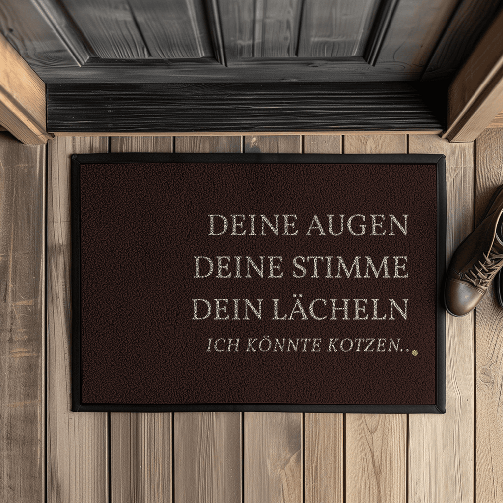 Deine Augen, deine Stimme, dein Lächeln – lustige Fußmatte mit Gummirand