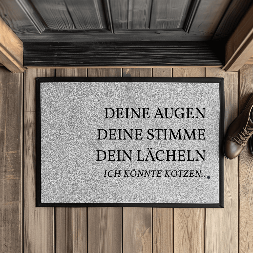 Deine Augen, deine Stimme, dein Lächeln – lustige Fußmatte mit Gummirand
